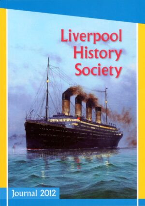 Liverpool History Society Journal 11 (2012)