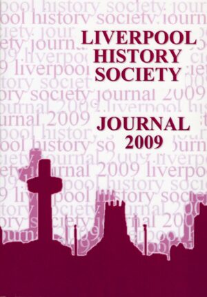 Liverpool History Society Journal 08 (2009)